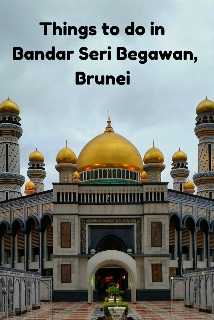 8 Best Things to do in Bandar Seri Brunei