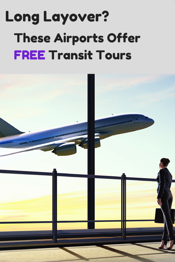 Long Layover? These Airports Offer FREE City Tours