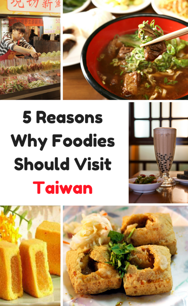 5 Reasons Why Foodies Should Visit Taiwan