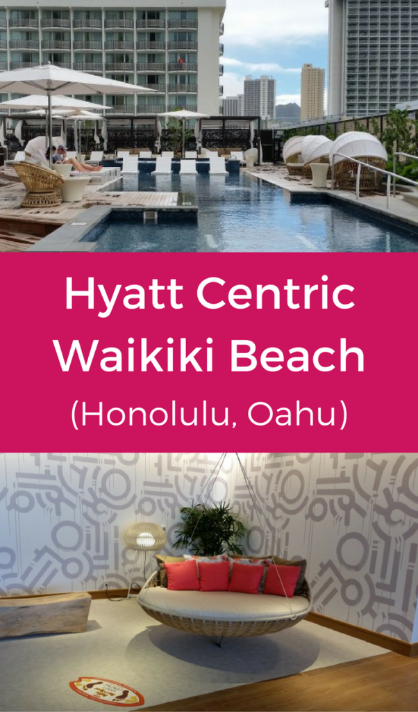 Review of the new Hyatt Centric Waikiki Beach in Honolulu .