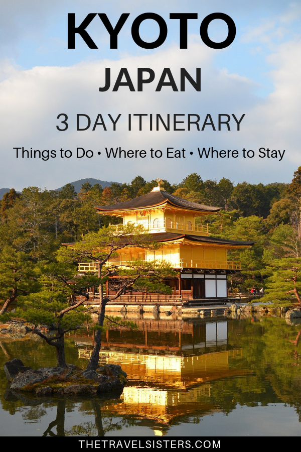 Complete Itinerary for 3 Days in Kyoto: Best Things do, Where to Eat & Where to Stay.*****Kyoto Japan Things to do in | Kyoto Japan Travel Bucket Lists | Kyoto Japan Hotels | Kyoto Japan Ryokan | Where to stay in Kyoto Japan | Kyoto Travel Destinations | Kyoto Travel Guide | Kyoto Itinerary Tips | Kyoto Itinerary Posts | Kyoto Hotel Articles | Kyoto Travel Beautiful Places | Kyoto Japan Restaurants